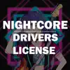 Nightcore Queen - drivers license (Nightcore) - Single