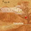 Pardon the Interruption - Marin West - EP